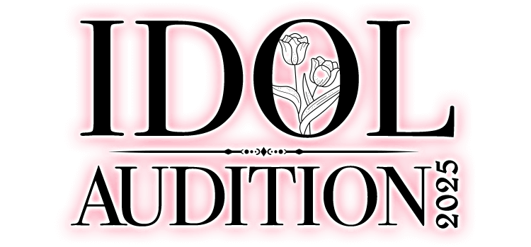 IDOL AUDITION 2025